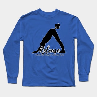 Release What No Longer Serves You (M) Long Sleeve T-Shirt